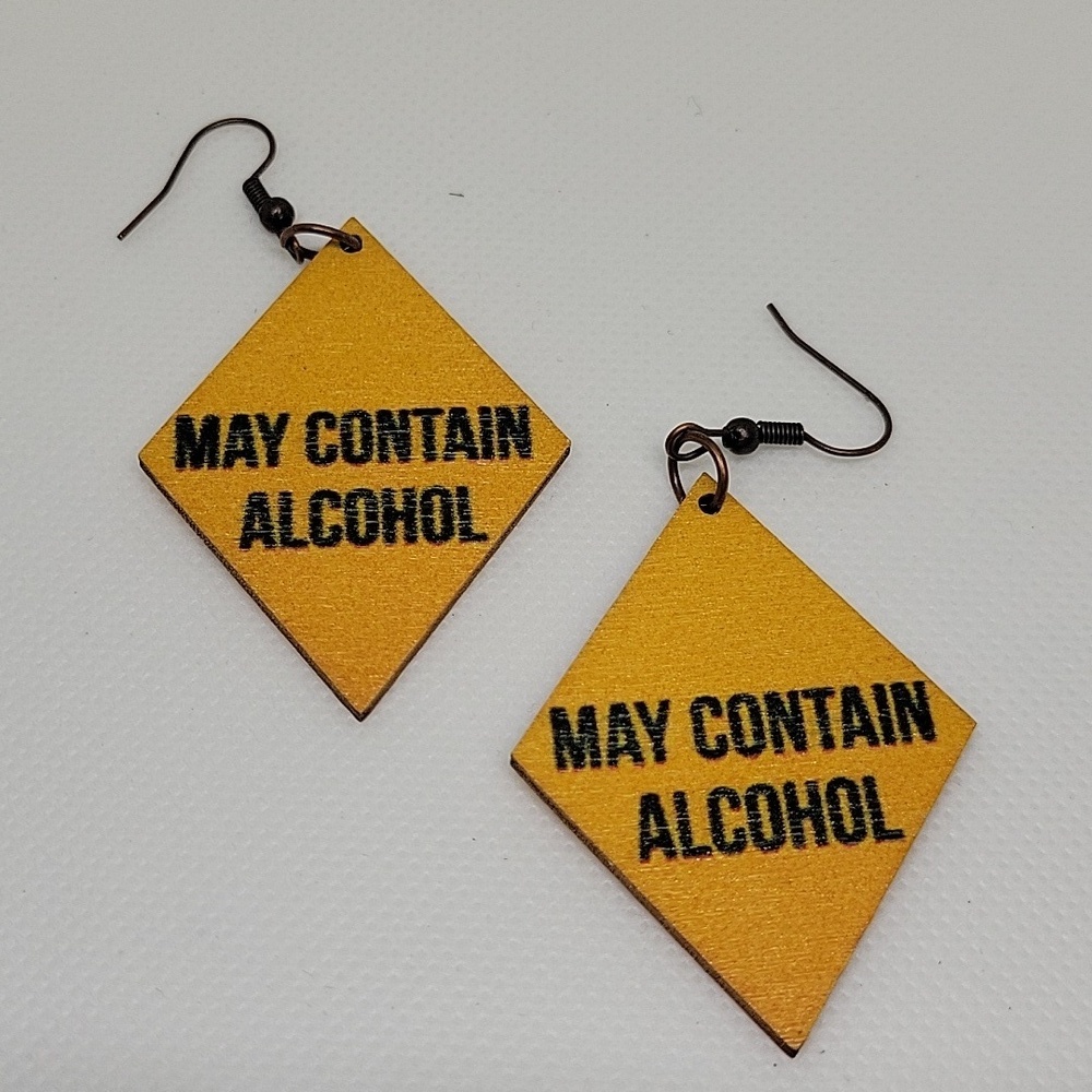 "May Contain Alcohol" Wood Sign 2" Earrings